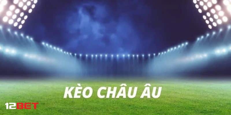 Ký hiệu quan trọng trong cách đọc kèo châu Âu